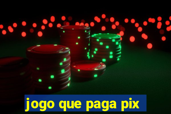 jogo que paga pix